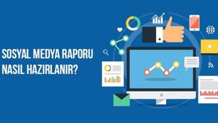 Kampanya Raporlaması Nasıl Yapılmalıdır?