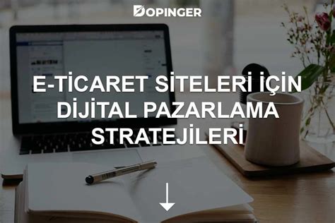 E-ticaret Siteleri İçin Viral Pazarlama Kampanyaları Stratejileri